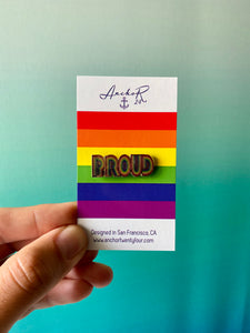 Proud Pride Enamel Pin