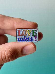 Love Wins! Pride Enamel Pin